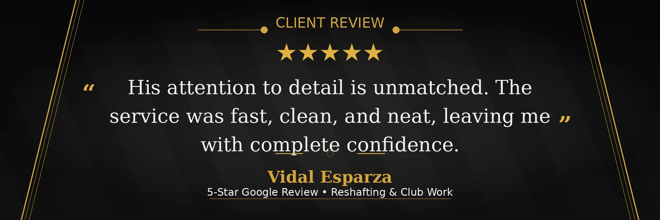 SHOP-REVIEW — Vidal Esparza 5-Star Google review about reshafting, club work and attention to detail Vidal Esparza 5-Star Google review about reshafting, club work and attention to detail in the Perfectly Fit Golf premium review image style